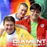 Diament - Szalone Kobiety