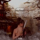 Asterz - At Night (Extended Mix)