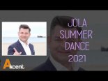 Akcent - Jola (Summer Dance 2021)