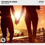 Kryder, B Jones - Girlfriend (Extended Mix)