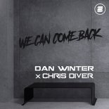 Dan Winter x Chris Diver - We Can Come Back (Radio Mix)