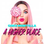 Coke Montilla - A Higher Place (B-Laze Remix)