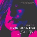 Frankie, Vika Grand - Catch You (Gus One Remix)