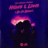 IZKO & Mangoo - Highs & Lows (Ba Di Boom)