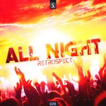 Retrospect - All Night (Original Mix)
