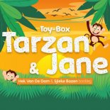 Toybox -Tarzan & Jane (Hek Van De Dam & Sjieke Bazen bootleg)