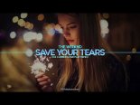 The Weeknd - Save Your Tears (Ice Climber & Fair Play Remix)