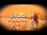 Da Luca - Pamiętaj Mnie