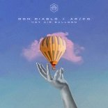 Don Diablo, ARCO - Hot Air Balloon (Original Mix)