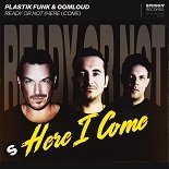 Plastik Funk, Oomloud - Ready Or Not (Original Mix)