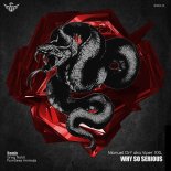 Manuel Orf Aka Viper XXL - Why So Serious (Greg Notill Remix)