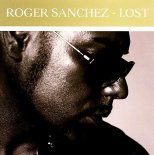 Roger Sanchez - Lost (DJ KUBOX & SHAMAL REMIX)