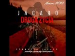 Jacaro - Droga Życia