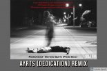 RADIOHEAD - STREET SPIRITS (AYRTS DEDICATION REMIX)