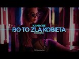 Kamilore - Bo To Zła Kobieta (Kriss Remix)