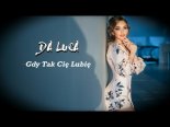 Da Luca - Gdy Tak Cię Lubię (prod. Fair Play)