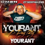 YOURANT LIVE OMEN CLUB PŁOŚNICA - URODZINY YOURANTA - 27.08.2021