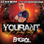 BAGROL OMEN CLUB PŁOŚNICA - YOURANT B-DAY PARTY - 27.08.2021