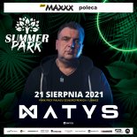 MATYS SUMMER PARK Lubasz 2021