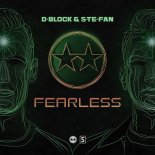 D-Block & S-Te-Fan - Fearless