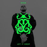 Byor - Let It Drop (Extended Mix)