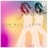 WHITNEY HOUSTON X Clean Bandit - HOW WILL I KNOW (JOET THE HATT DJ JIMMY vs Clean Bandit 2021 REMIX)