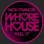 Nick Francis - Feel It (Original Mix)