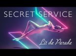 Secret Service — Lit De Parade (NEW SONG, 2021)