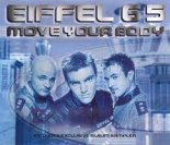 Eiffel 65 - Move Your Body (Ayur Tsyrenov DFM Remix)