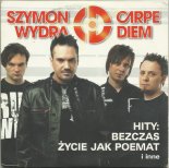 SZYMON WYDRA & CARPE DIEM - Życie Jak Poemat