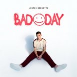 Justus Bennetts - Bad Day