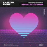 Nico Brey & URBANO - Never Let You Down