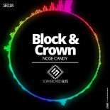 Block & Crown - Nose Candy (Original Mix)