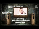 SebBoy - Mała z warkoczami