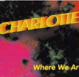 Charlotte - Where We Are (Extended Mix)