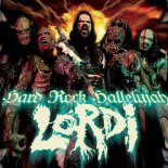 Lordi - Hard Rock Hallelujah