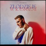 Ochman - Złodzieje Wyobraźni