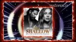 Lady Gaga & Bradley Cooper - Shallow (Dj Piere Italo bounce extended remix)