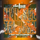 Maickel Telussa - Test The Champion (Original Mix)