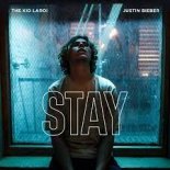 The Kid LAROI Justin Bieber - Stay (K3NDY 'for Ewelina' Bootleg)