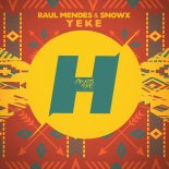 Raul Mendes & Snowx - Yeke (Original Mix)