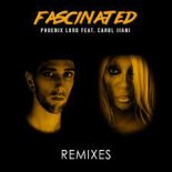 Phoenix Lord feat. Carol Jiani – Fascinated (Jean Luc Remix)