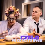 Czelo - Po Co Mi To Było