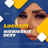 LucasM - Niebieskie Oczy