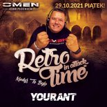 YOURANT LIVE OMEN CLUB PONICA - RETRO TIME IN ATTACK - 29.10.2021