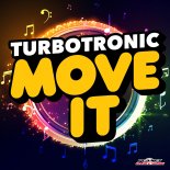 Turbotronic - Move It (Original Mix)