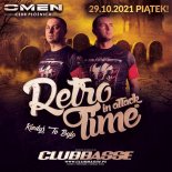 CLUBBASSE OMEN CLUB PŁOŚNICA - RETRO TIME IN ATTACK - 29.10.2021