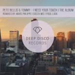 Pete Bellis & Tommy, Costa Mee - Need Your Touch (Original Mix)