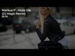 Markus P - Hula Ula ( Dj Magix Remix 2021)
