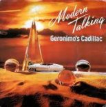 Modern Talking - Geronimo's Cadillac ( Hot Dance Version 2021)